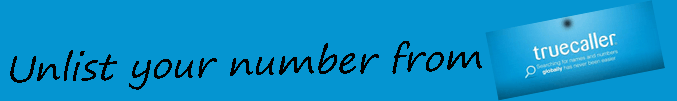 How to remove your Number from Truecaller Database